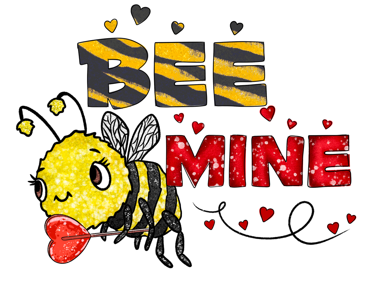 "Bee Mine" DTF TRANSFER