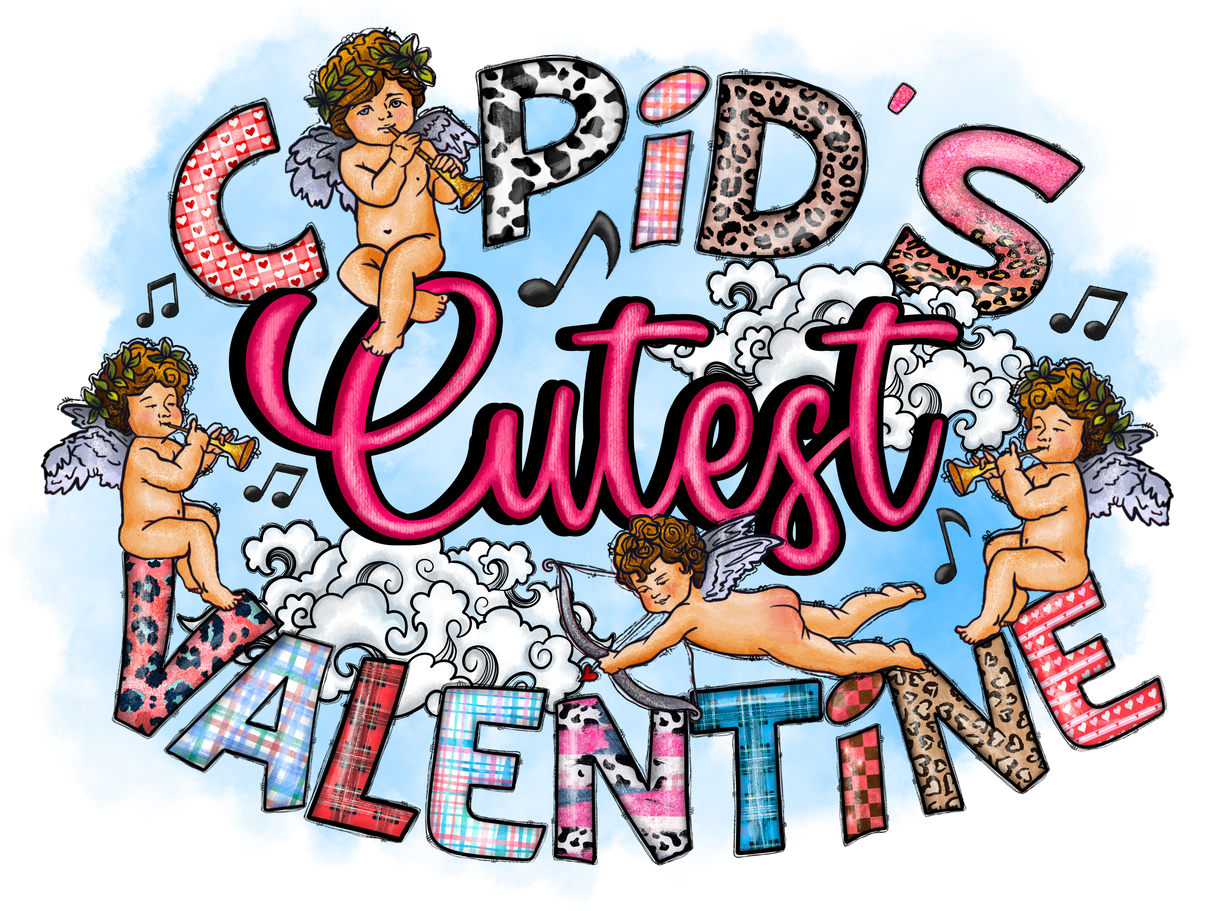 "Cupids Cutest Valentine" DTF TRANSFER
