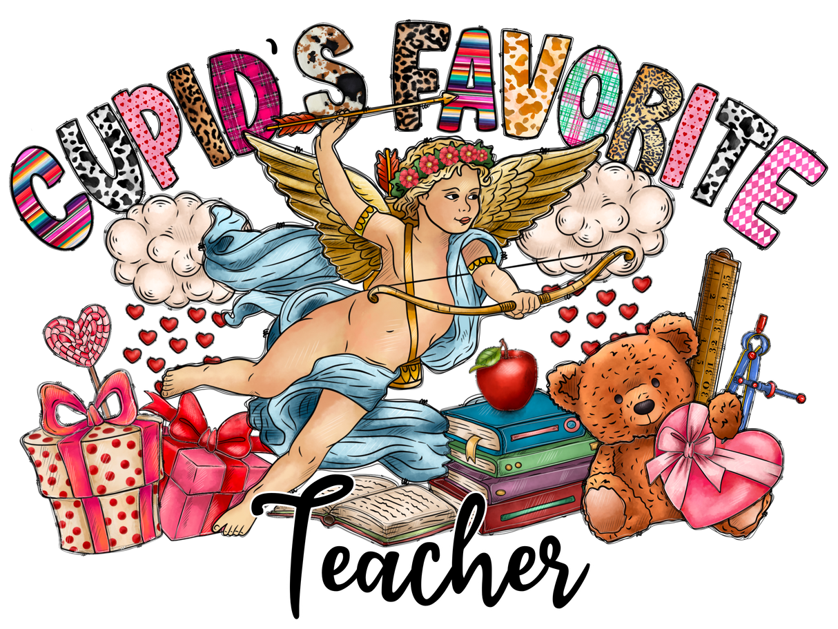 "Cupids Favorite Teachers" DTF TRANSFER