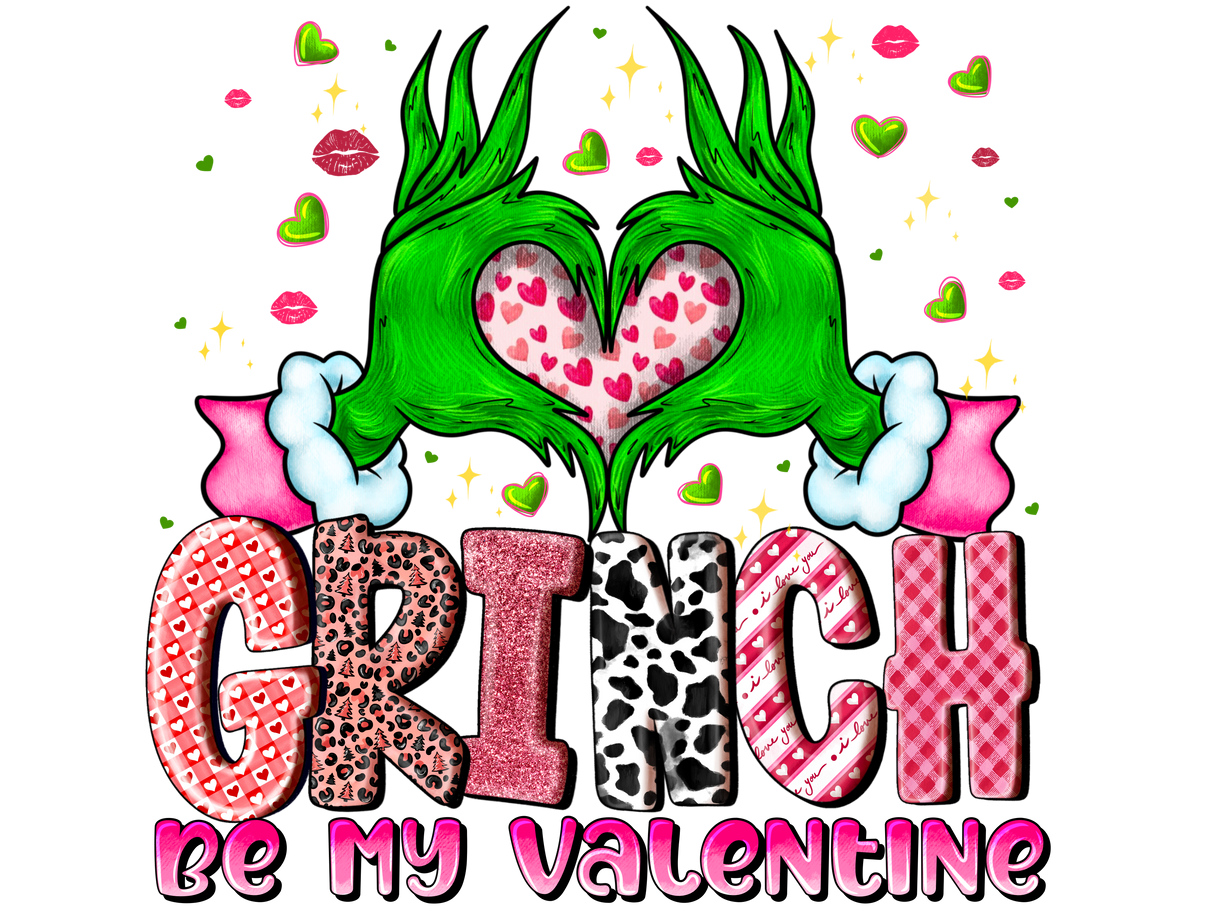 "Grinch be my Valentine" DTF TRANSFER