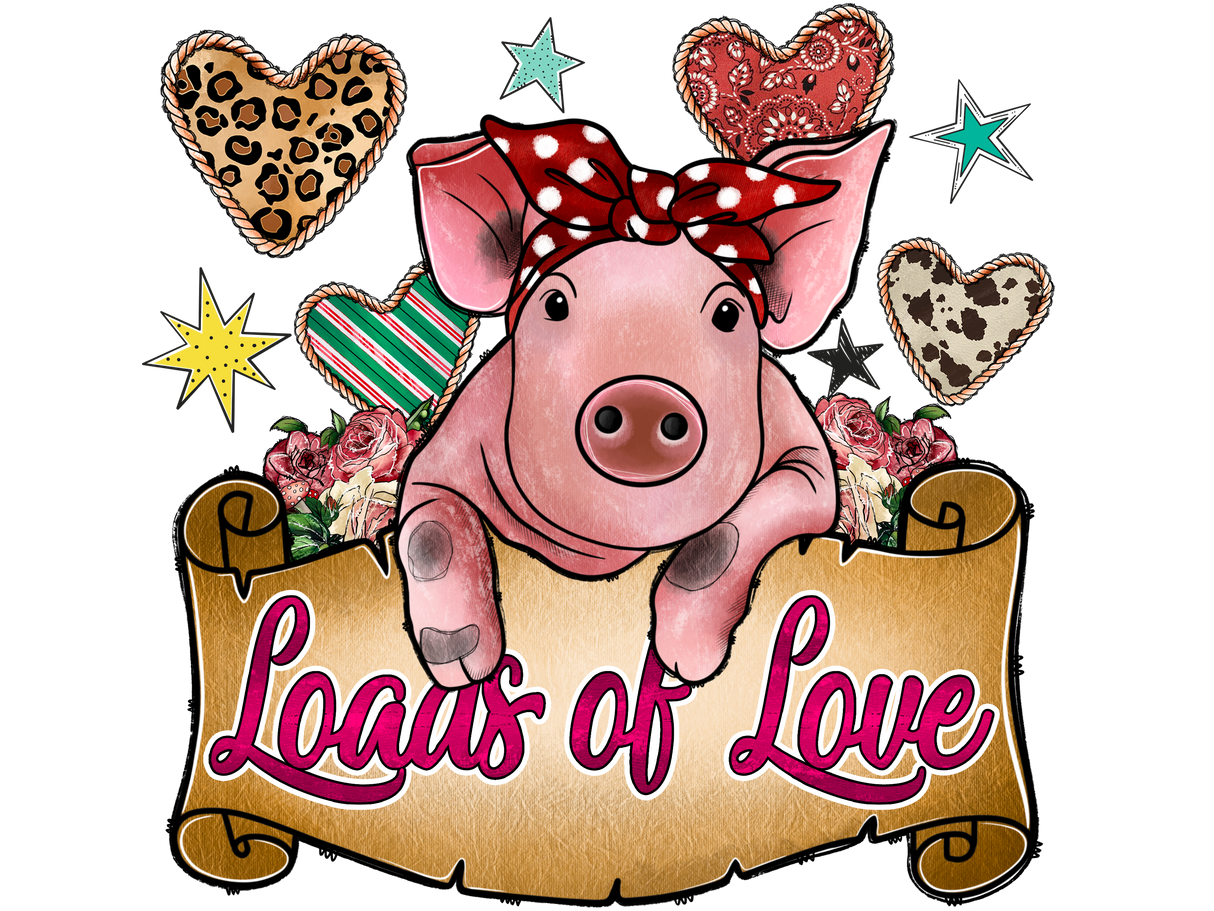 "Loads of Love" DTF TRANSFER