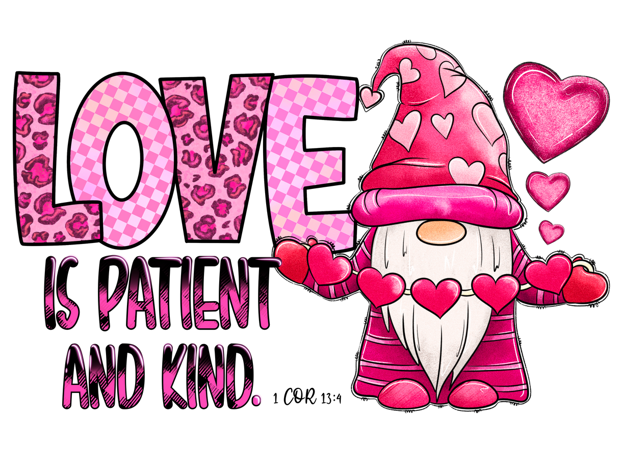"Love is Patient and Kind" DTF TRANSFER