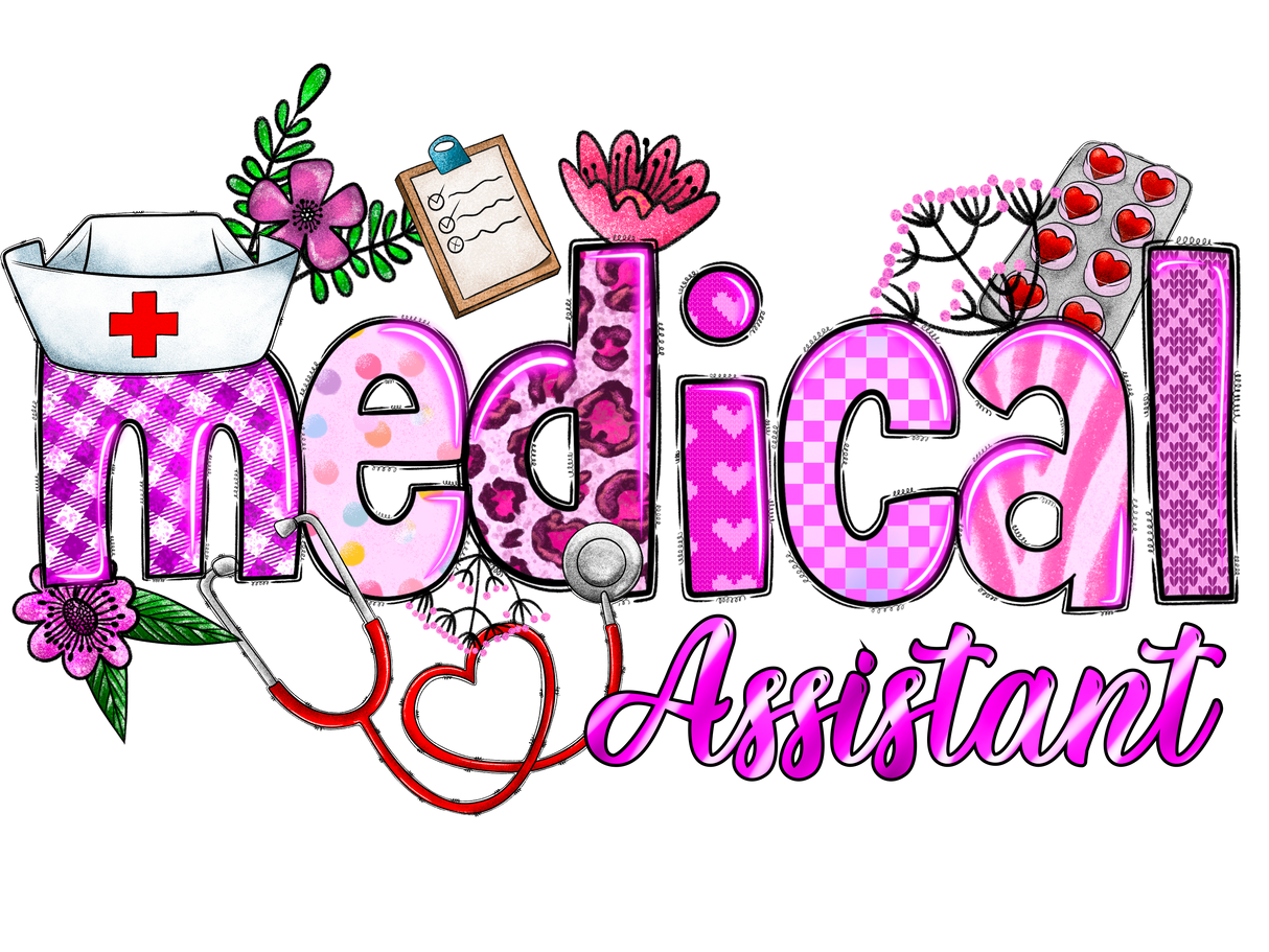 "Medical Assistant" DTF TRANSFER