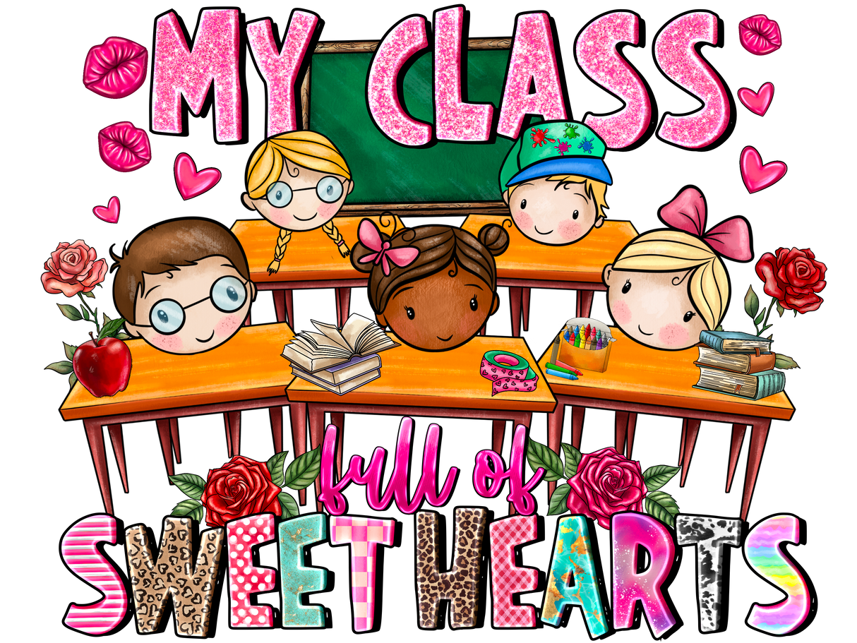 "My Class Full of Sweet Hearts" DTF TRANSFER