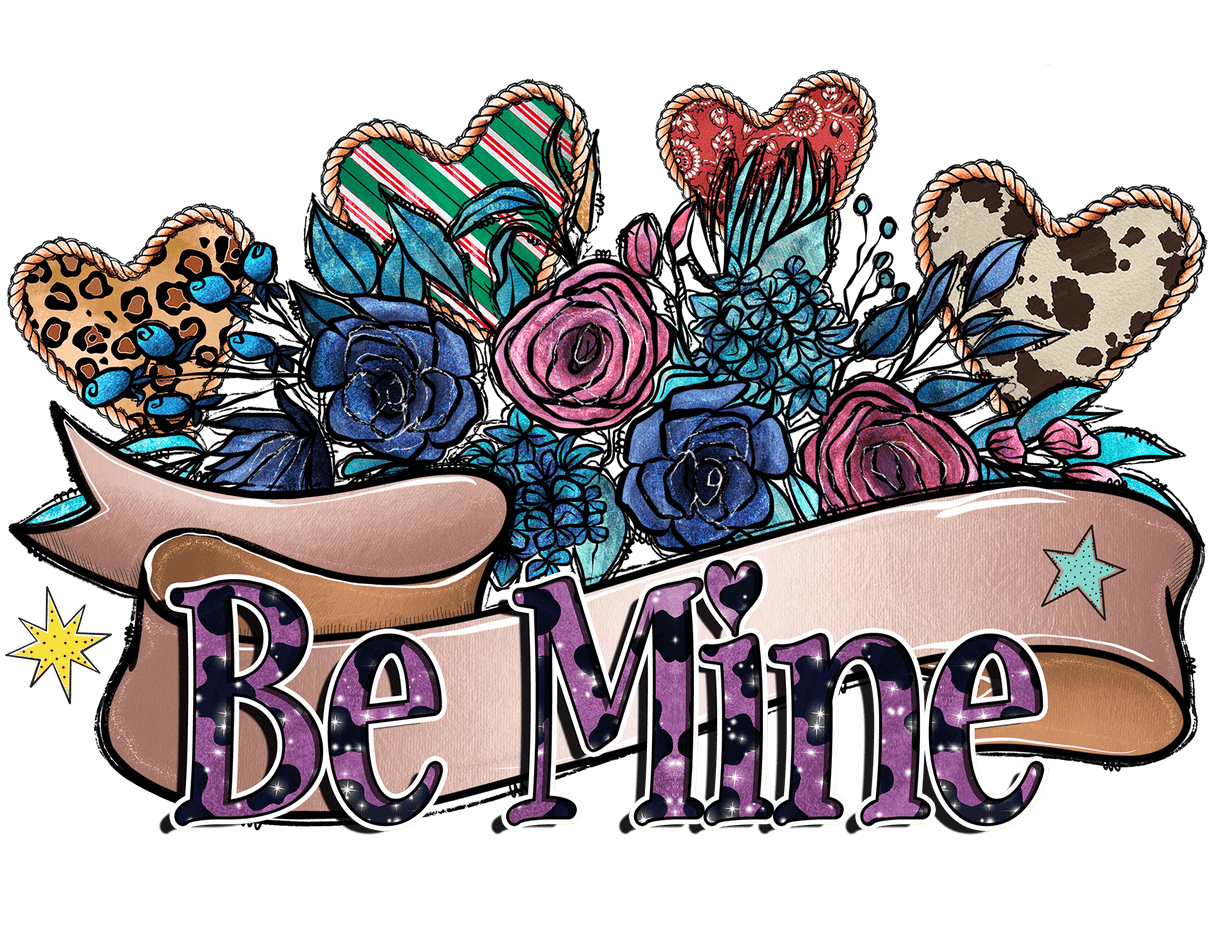 "Be Mine" DTF TRANSFER