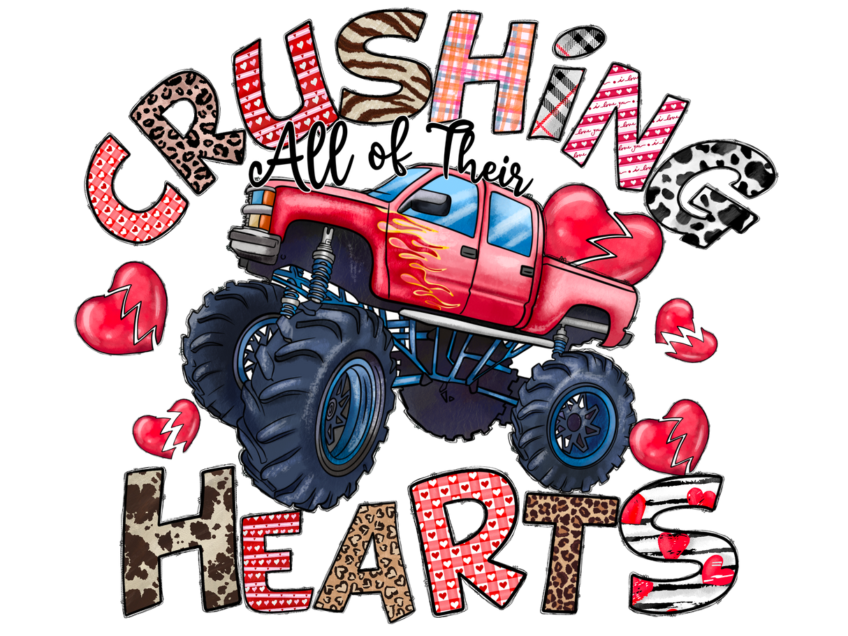 "Crushing All Of Their Hearts" DTF TRANSFER