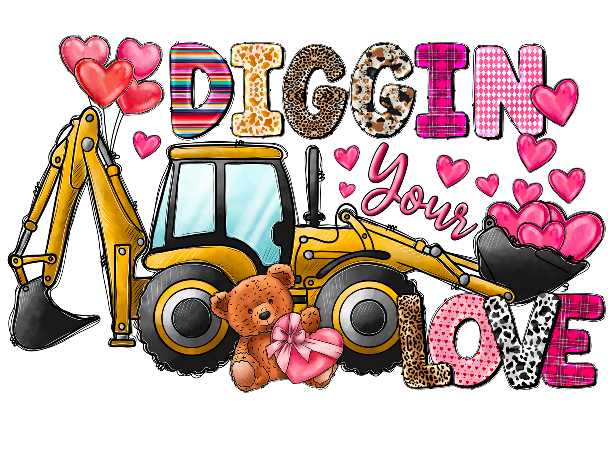 "Diggin Your Love" DTF TRANSFER