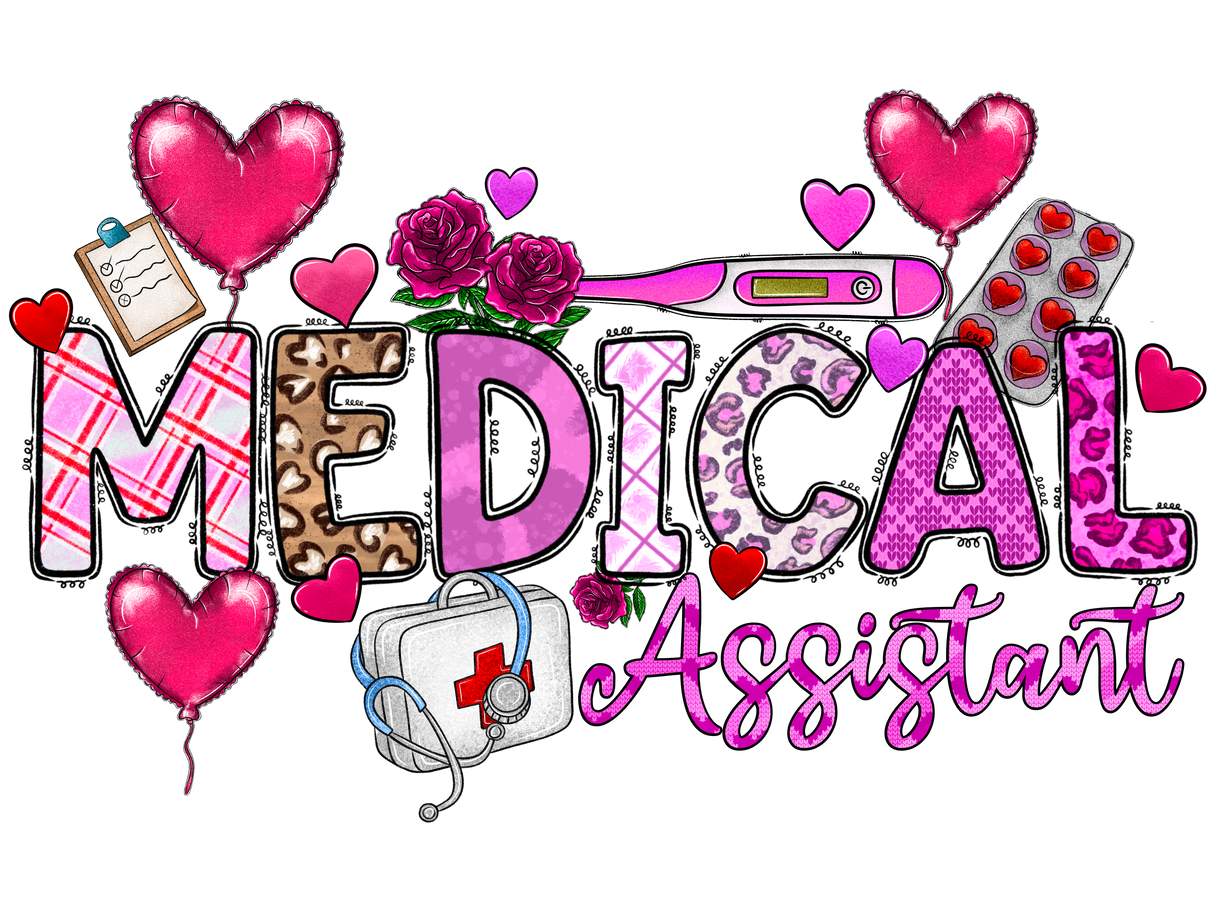 "Valentine Medical Assistant" DTF TRANSFER