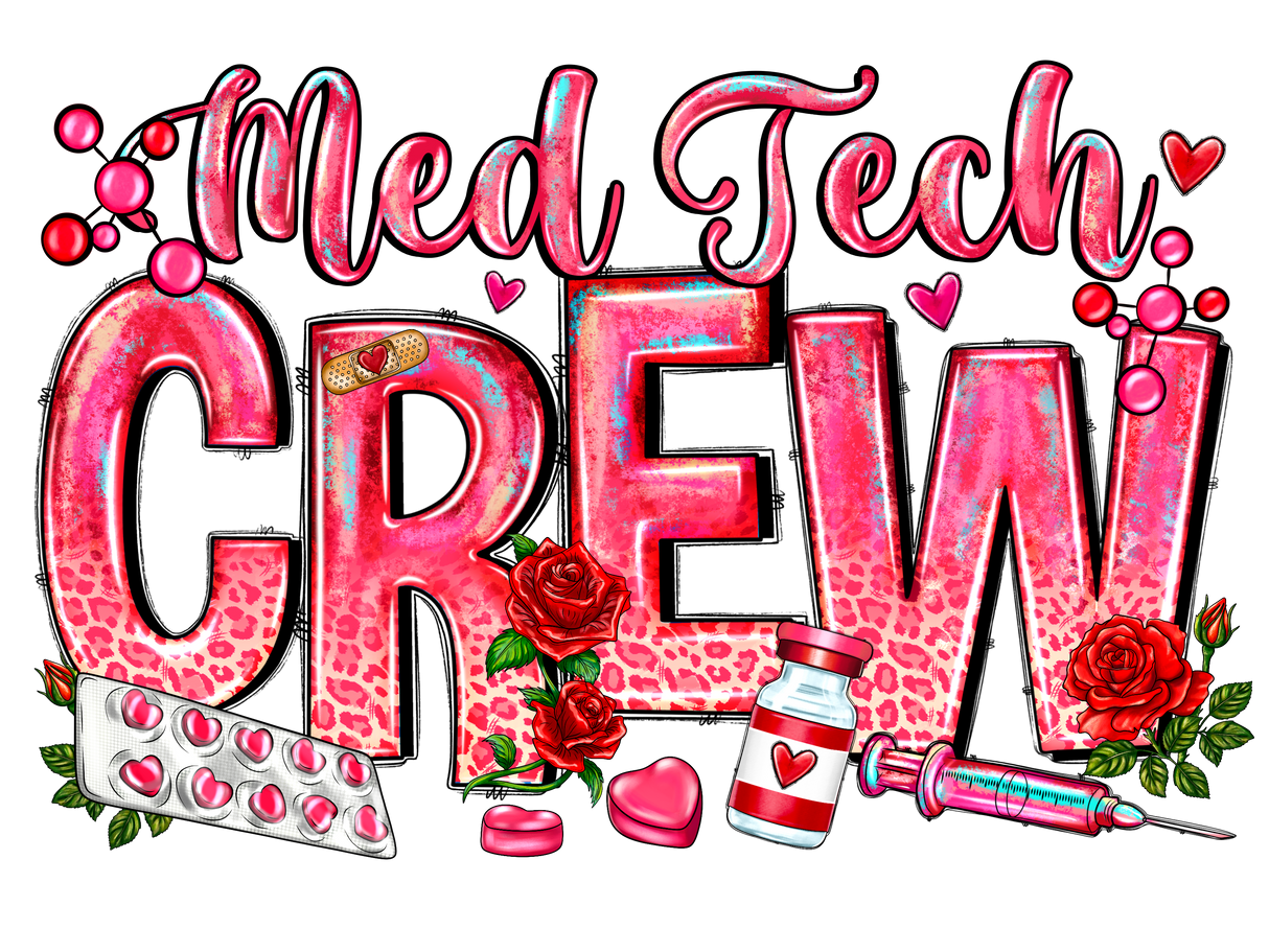 "Valentines Day Med Tech Crew" DTF TRANSFER