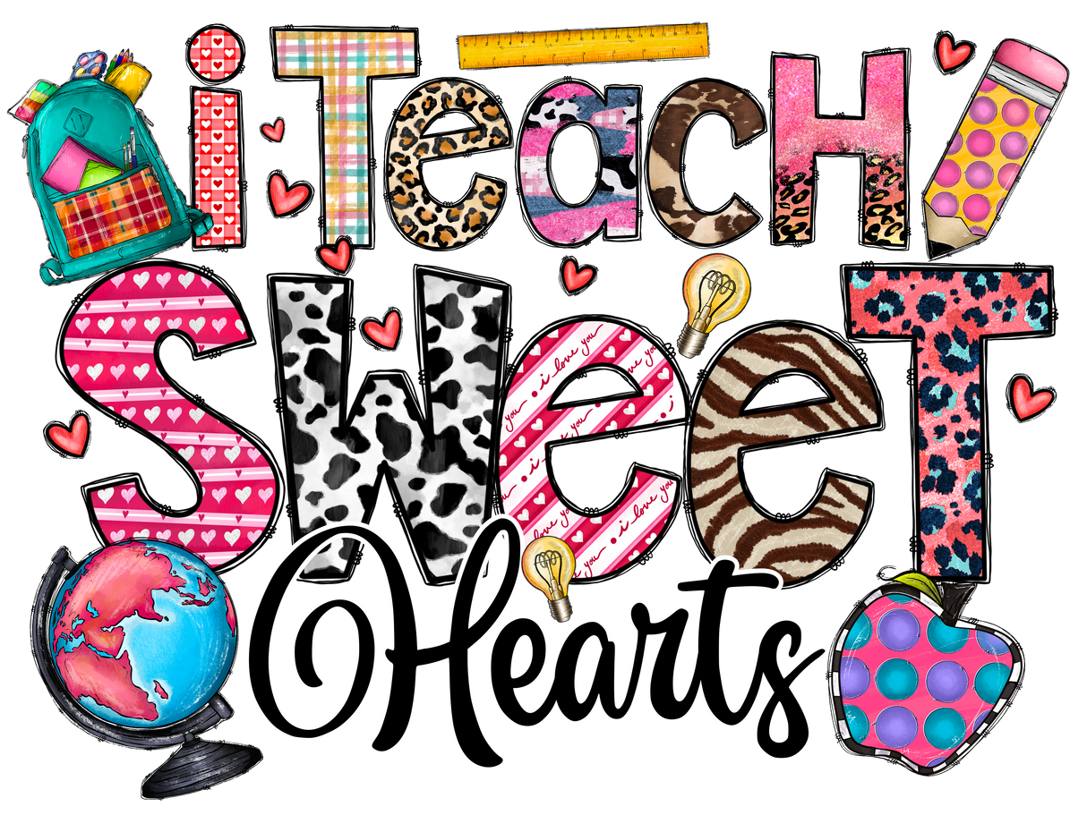 "I Teach Sweet Hearts" DTF TRANSFER