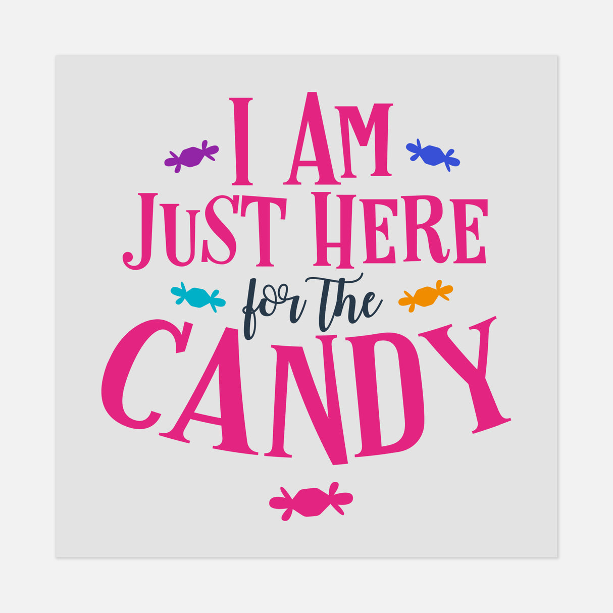Halloween - I_Am_Just_Here_For_The_Candy