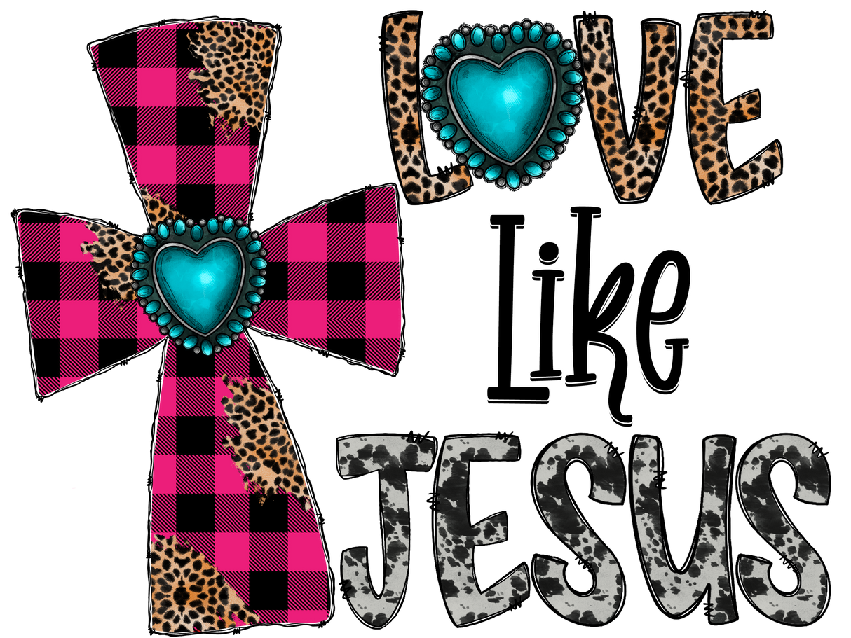 "Love Like Jesus" DTF TRANSFER