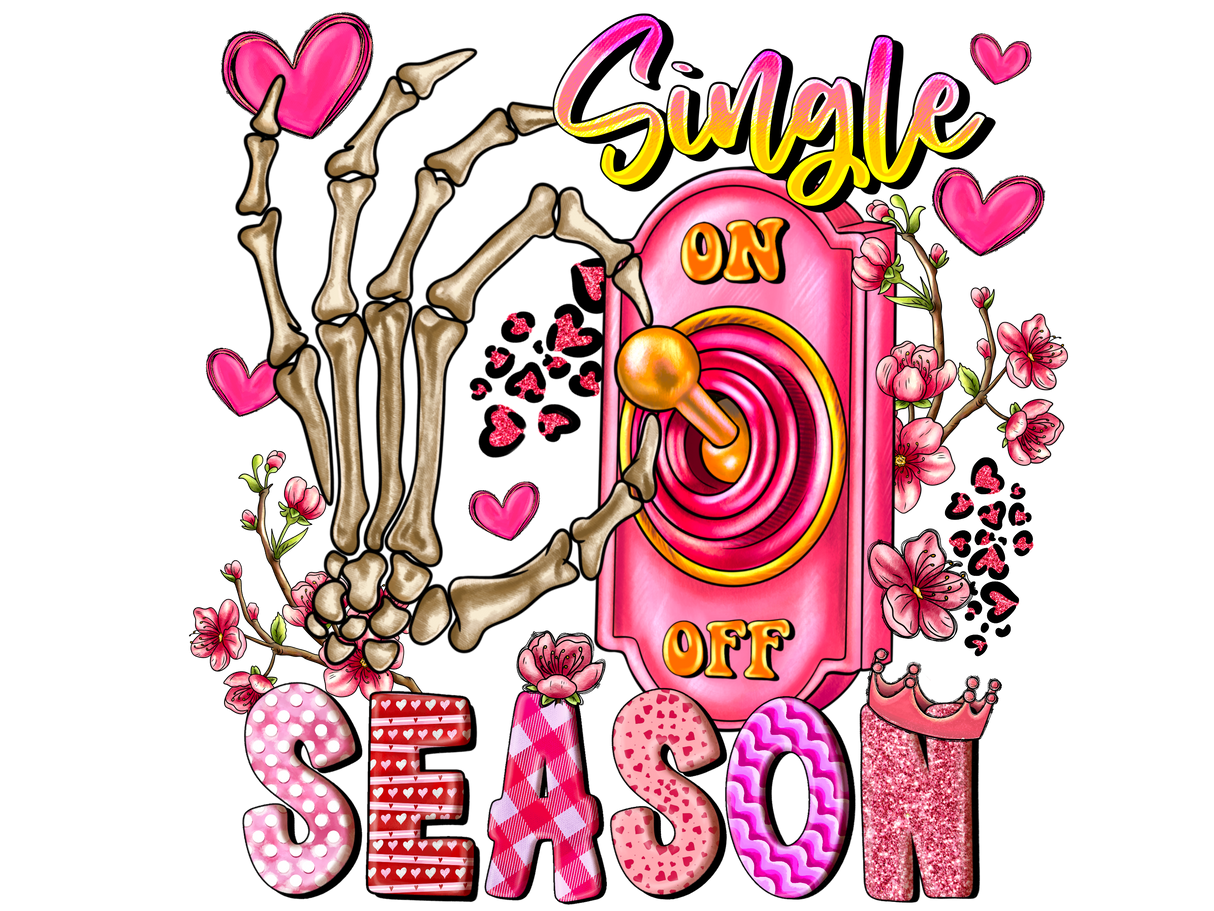 "Single Season" DTF TRANSFER