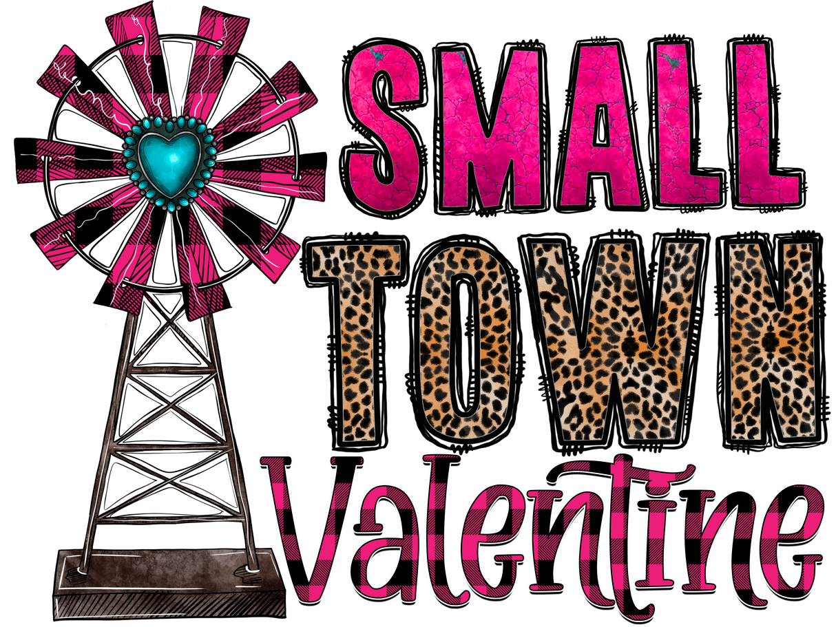 "Small Town Valentine" DTF TRANSFER