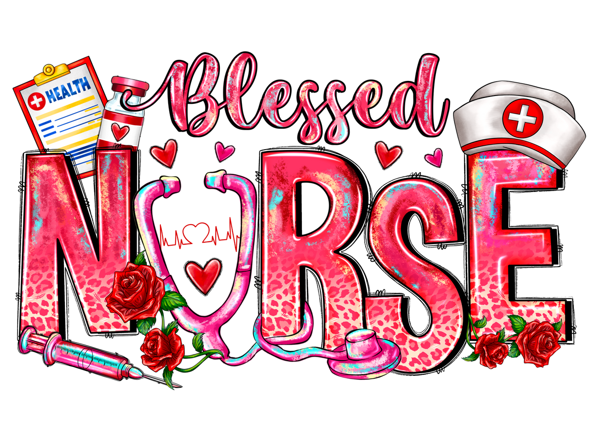 "Valentines Day Blessed Nurse" DTF TRANSFER